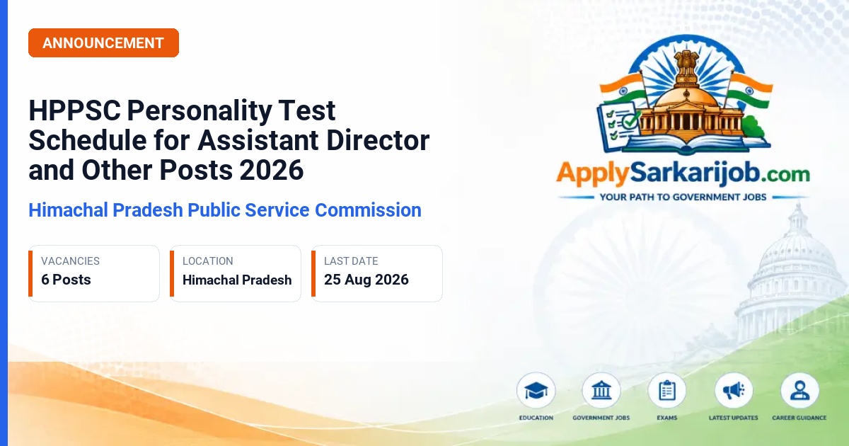 Himachal Pradesh Public Service Commission - Assistant Director, Assistant Manager, Law Officer, Scientific Officer Official Notification Poster & Schedule