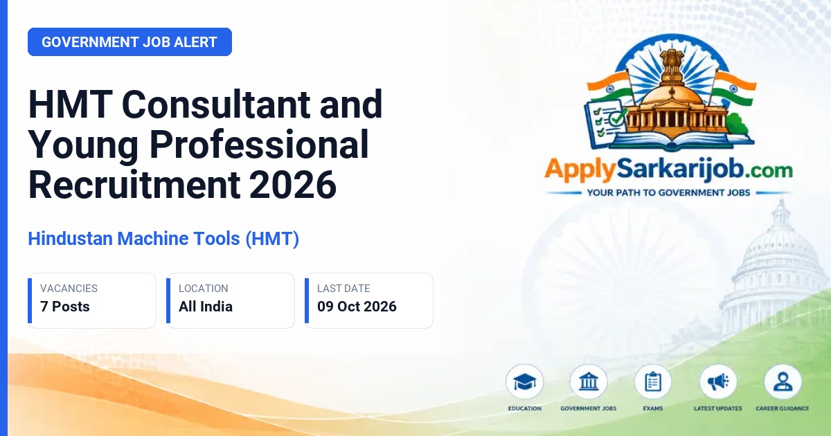 Hindustan Machine Tools (HMT) - Consultant / Young Professional Official Notification Poster & Schedule