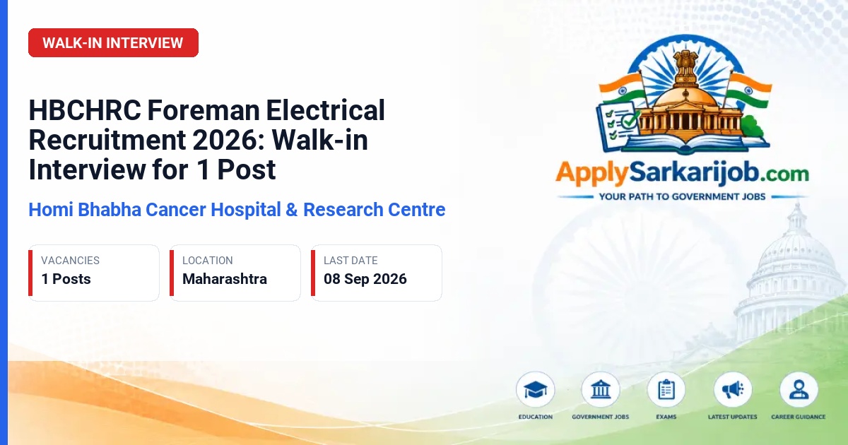 Tata Memorial Centre (TMC) - Foreman Electrical Official Notification Poster & Schedule