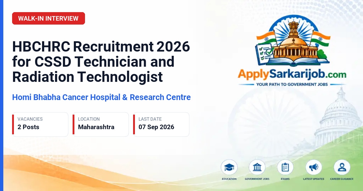 Homi Bhabha Cancer Hospital & Research Centre - CSSD Technician, Radiation Technologist Official Notification Poster & Schedule