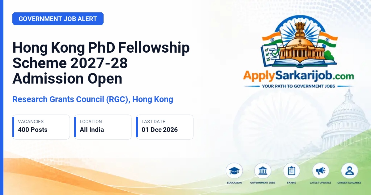 Research Grants Council (RGC), Hong Kong - Full-time PhD Fellowship Official Notification Poster & Schedule