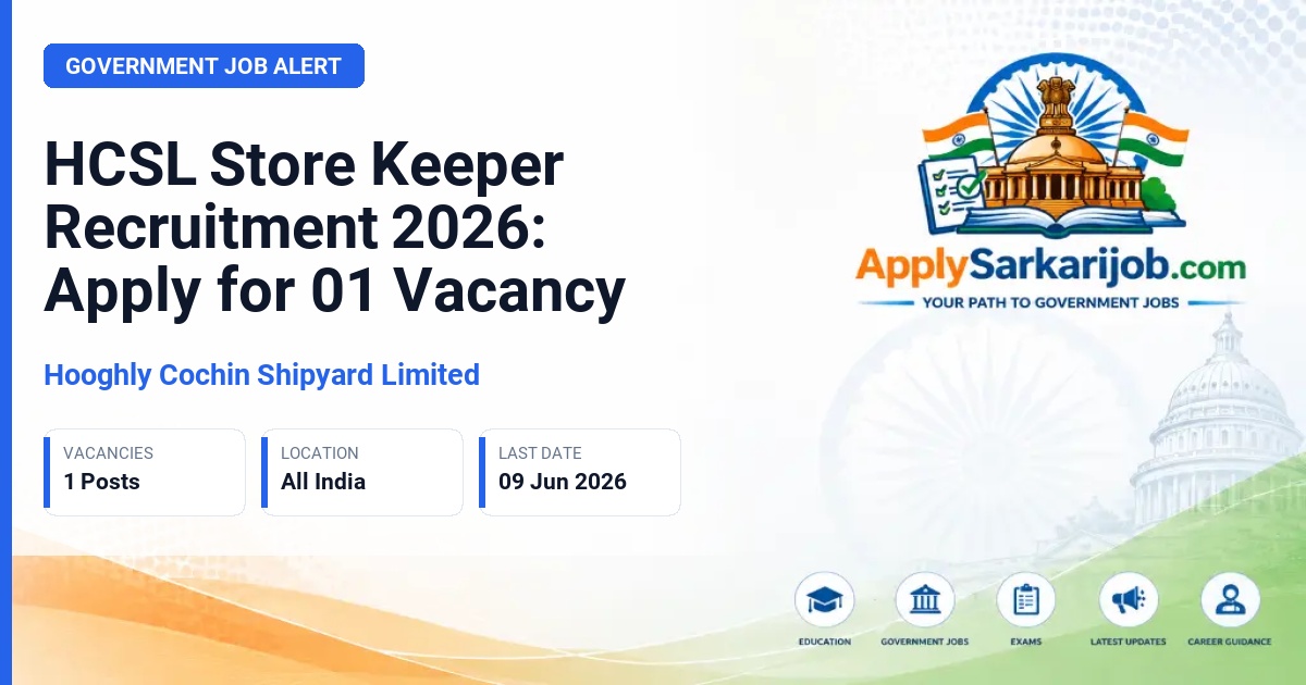 Hooghly Cochin Shipyard Limited - Store Keeper Official Notification Poster & Schedule