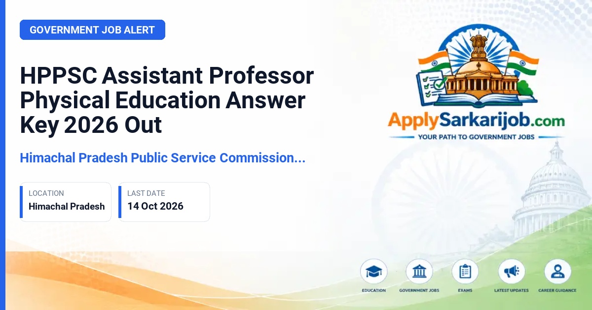 Himachal Pradesh Public Service Commission (HPPSC) - Assistant Professor (College Cadre) Physical Education Official Notification Poster & Schedule