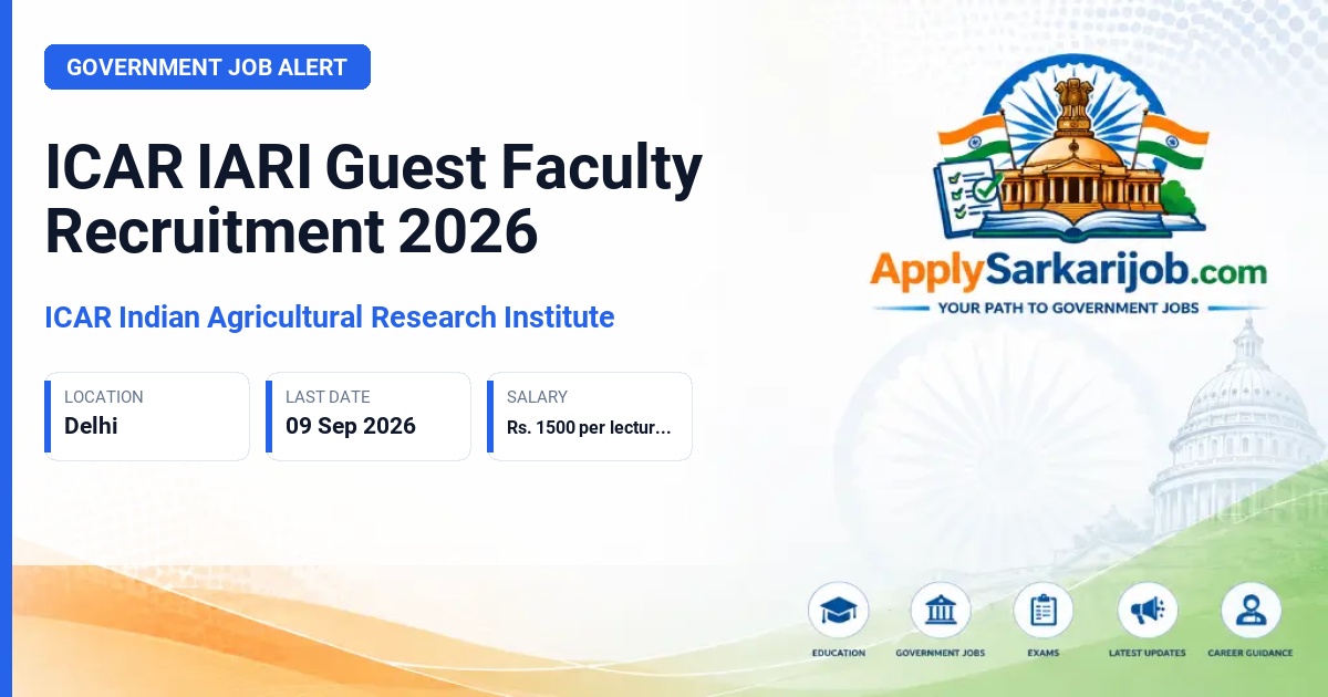 ICAR Indian Agricultural Research Institute - Guest Faculty Official Notification Poster & Schedule
