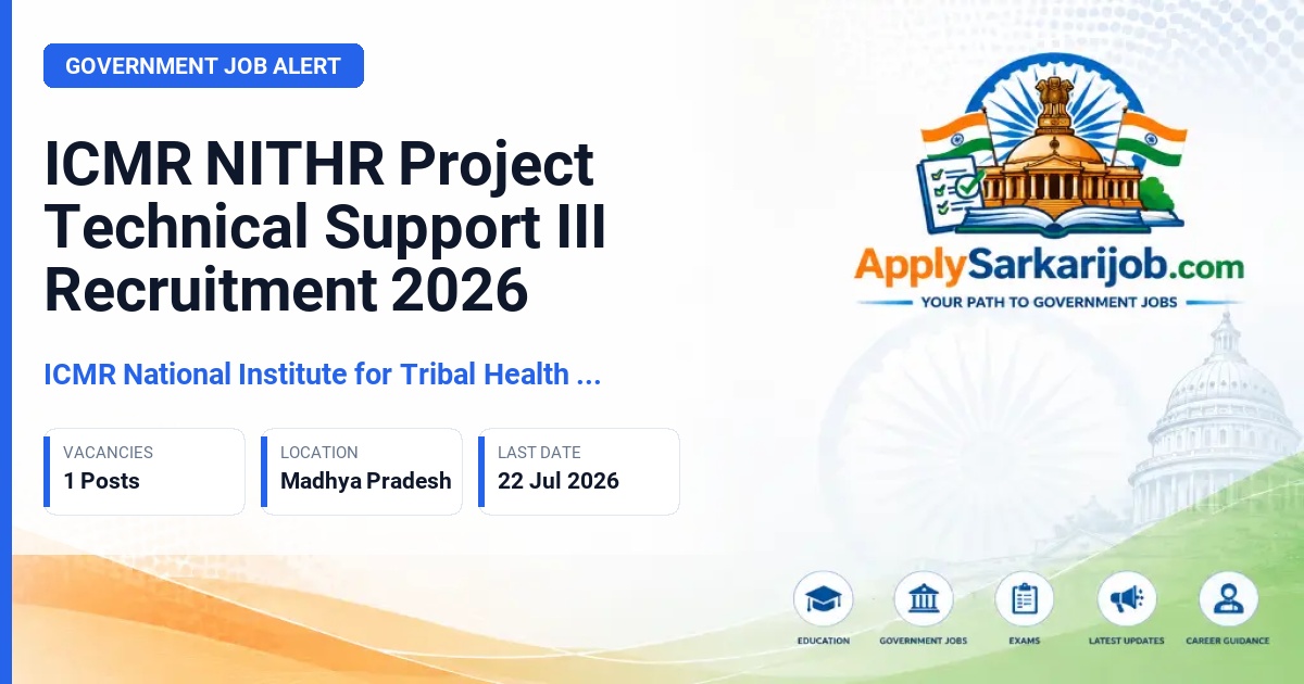 ICMR National Institute for Tribal Health Research - Project Technical Support III Official Notification Poster & Schedule