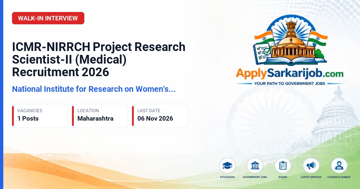 National Institute for Research on Women's Health (ICMR NIRWOH) - Project Research Scientist-II (Medical) Official Notification Poster & Schedule