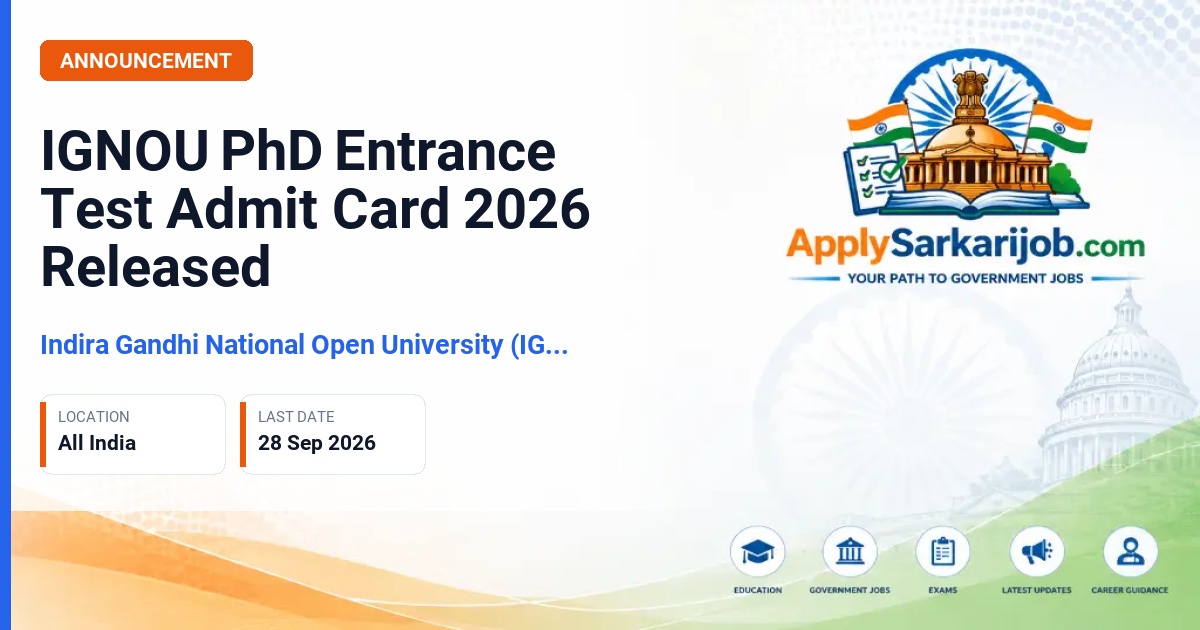 Indira Gandhi National Open University (IGNOU) - PhD Entrance Test Official Notification Poster & Schedule