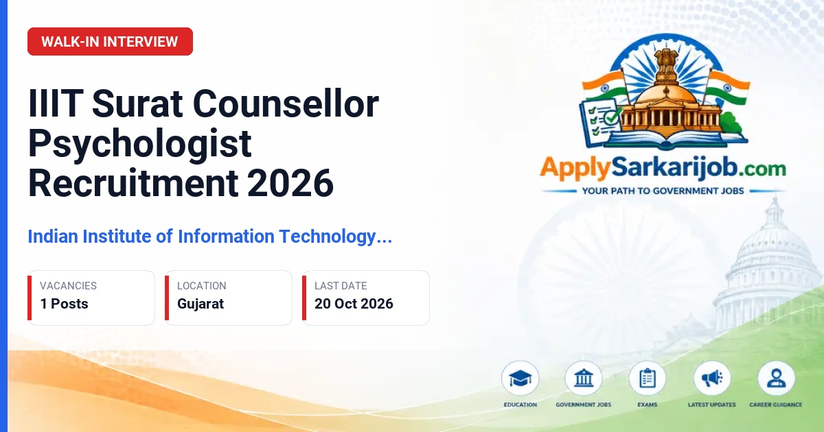 Indian Institute of Information Technology Surat - Counsellor Psychologist Official Notification Poster & Schedule
