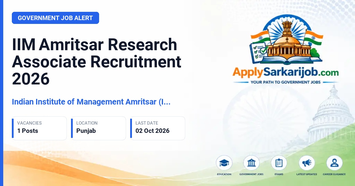 Indian Institute of Management Amritsar (IIM Amritsar) - Research Associate Official Notification Poster & Schedule