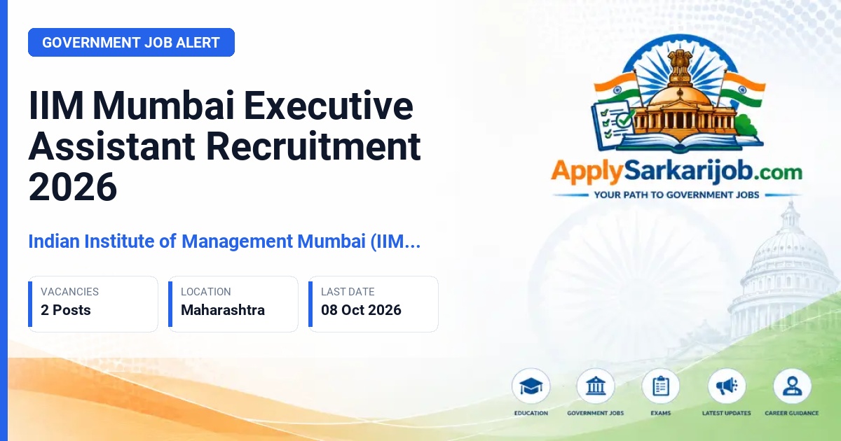 Indian Institute of Management Mumbai (IIM Mumbai) - Executive Assistant Official Notification Poster & Schedule