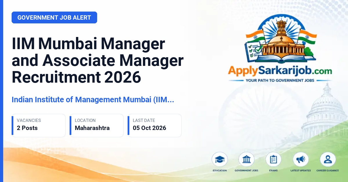 Indian Institute of Management Mumbai (IIM Mumbai) - Manager (UG Programs) and Associate Manager (UG Programs) Official Notification Poster & Schedule