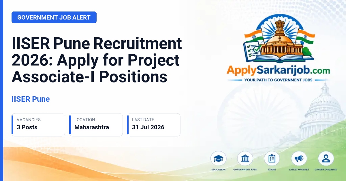IISER Pune - Project Associate-I Official Notification Poster & Schedule