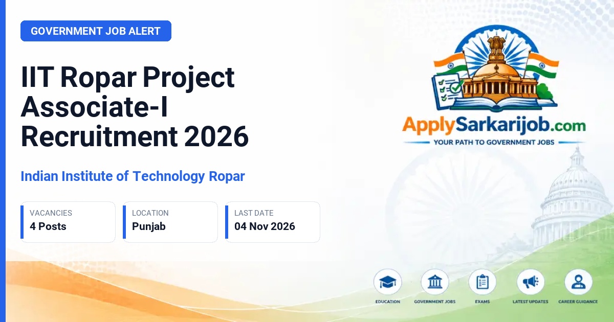 Indian Institute of Technology Ropar - Project Associate-I Official Notification Poster & Schedule