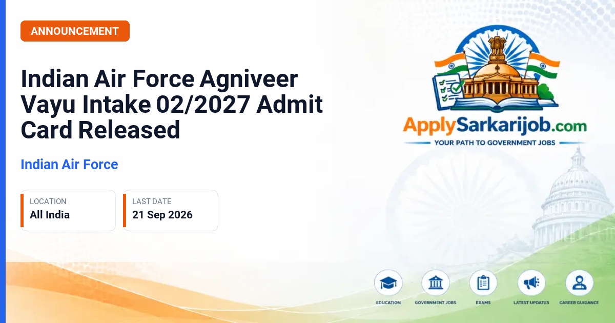 Indian Air Force - Agniveer Vayu Intake 02/2027 Official Notification Poster & Schedule