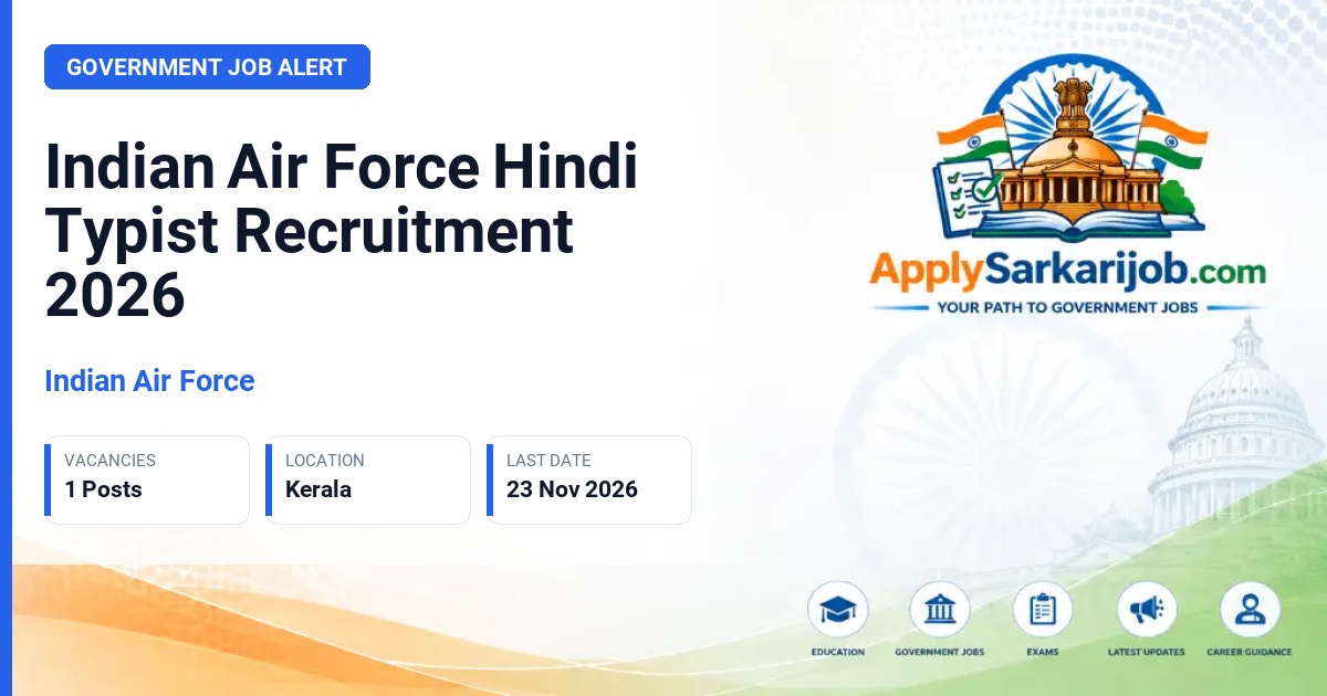 Indian Air Force - Hindi Typist Official Notification Poster & Schedule