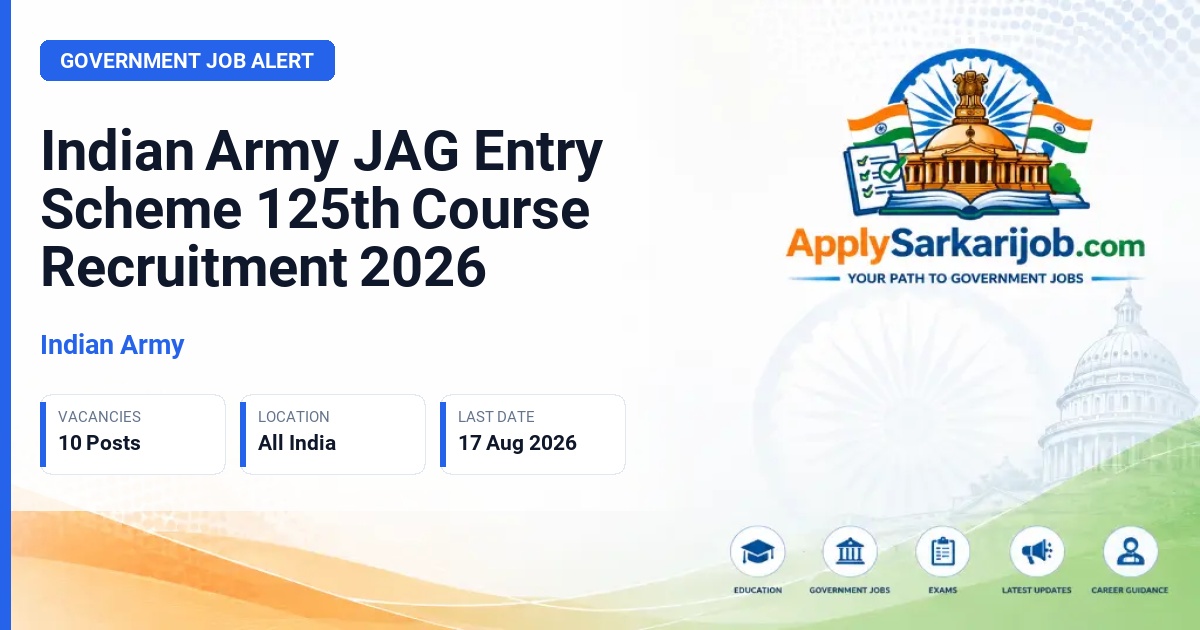 Indian Army - Short Service Commission (JAG) Officer Official Notification Poster & Schedule