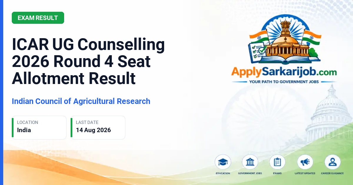 Indian Council of Agricultural Research - ICAR UG Counselling 2026 Round 4 Seat Allotment Result Official Notification Poster & Schedule