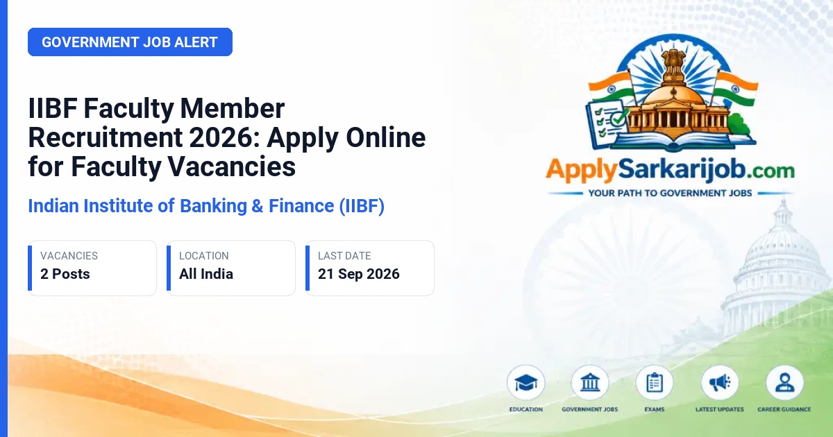 Indian Institute of Banking & Finance (IIBF) - Faculty Member (On Contract) Official Notification Poster & Schedule