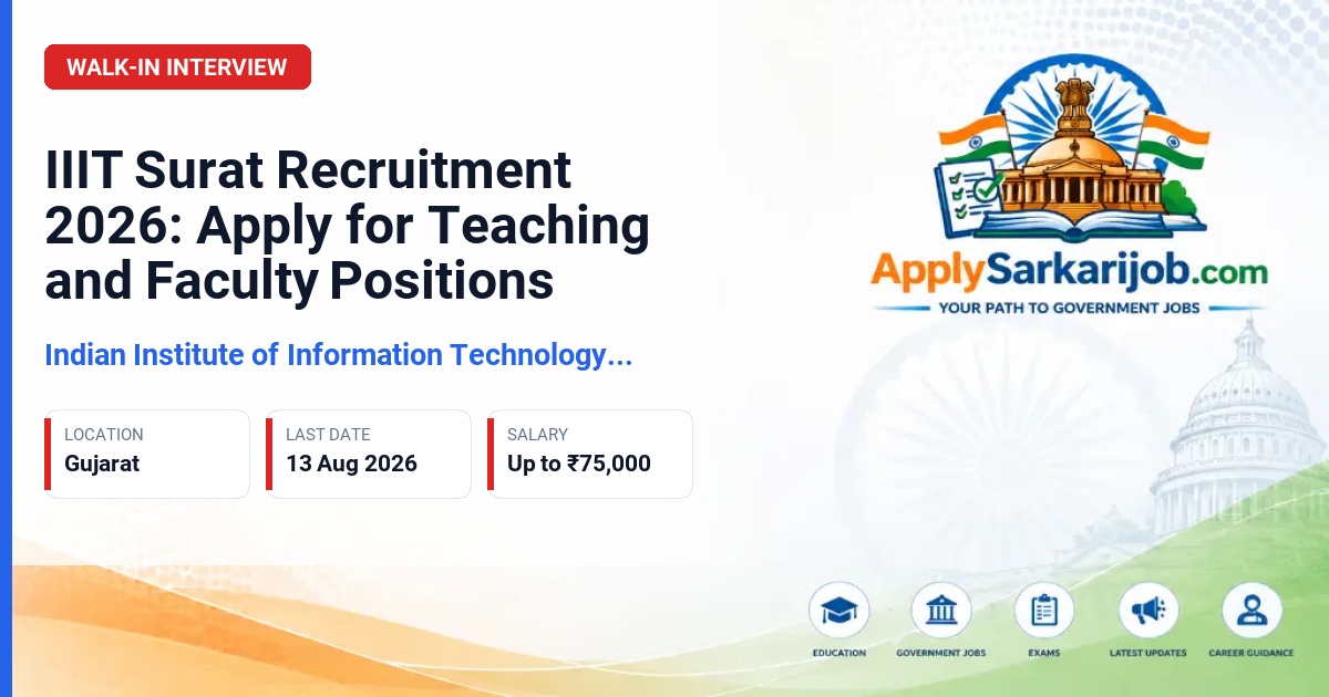 Indian Institute of Information Technology Surat - Visiting Faculty, Assistant Professor, Teaching Assistant Official Notification Poster & Schedule