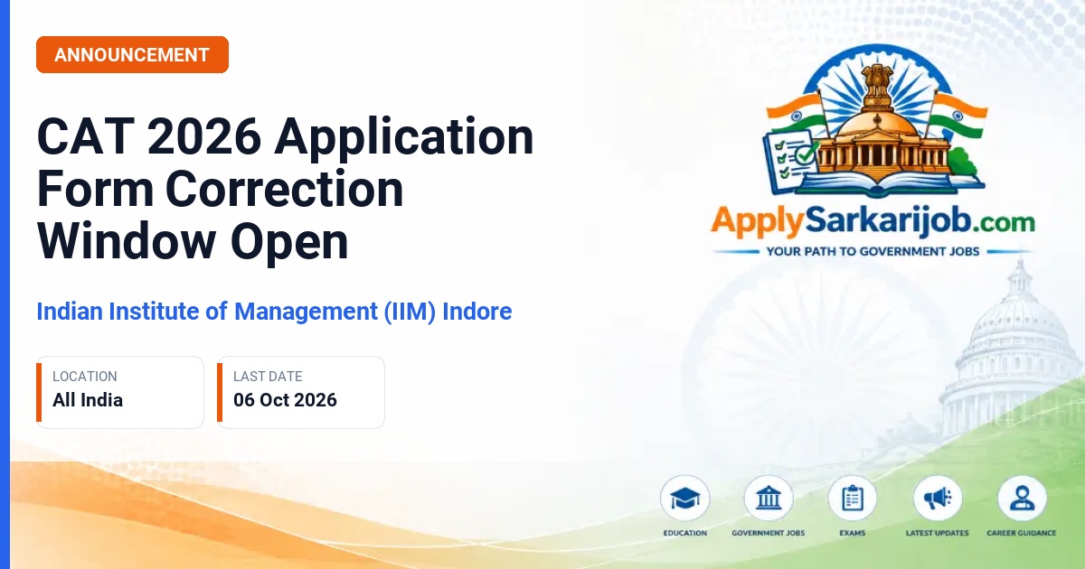 Indian Institute of Management (IIM) Indore - Common Admission Test (CAT) 2026 Application Form Correction Official Notification Poster & Schedule