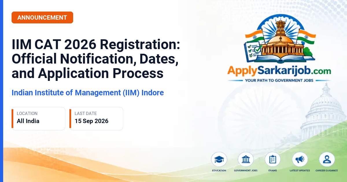 Indian Institute of Management (IIM) Indore - Common Admission Test (CAT) 2026 Official Notification Poster & Schedule