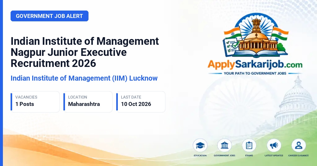 Indian Institute of Management (IIM) Lucknow - Junior Executive – Regular (OBC) Official Notification Poster & Schedule