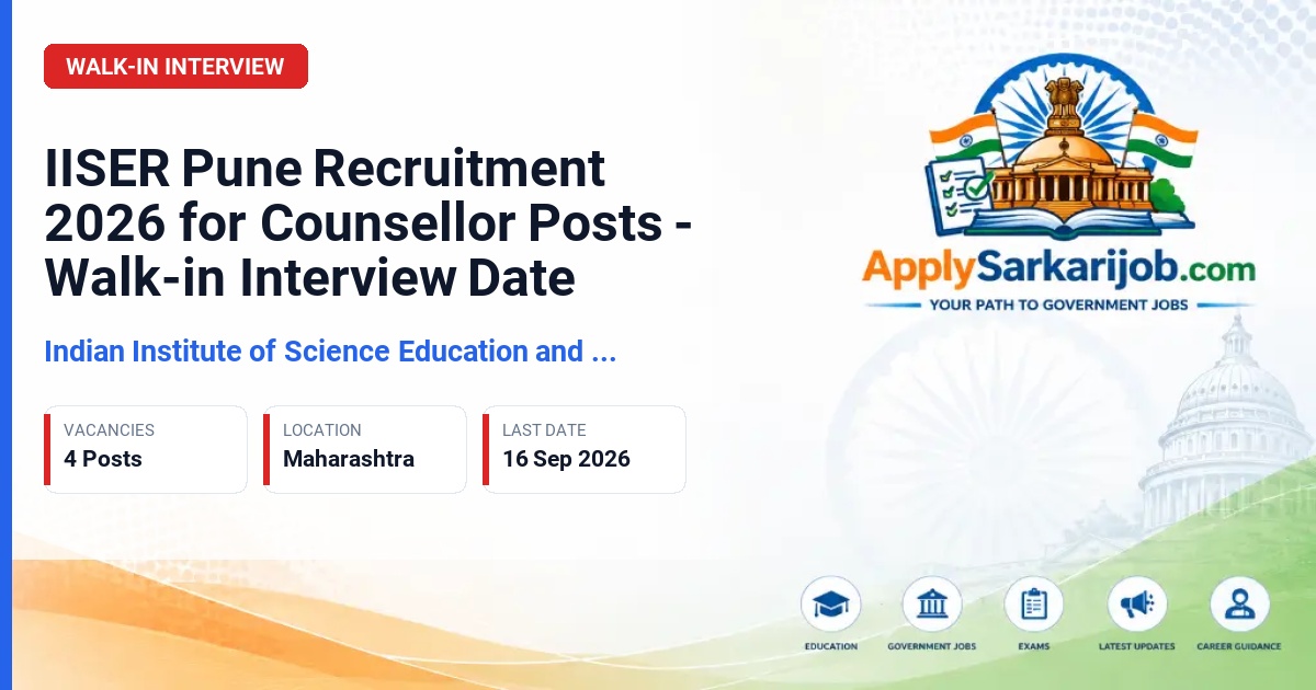 Indian Institute of Science Education and Research (IISER) Pune - Counsellor (Full-Time & Part-Time) Official Notification Poster & Schedule