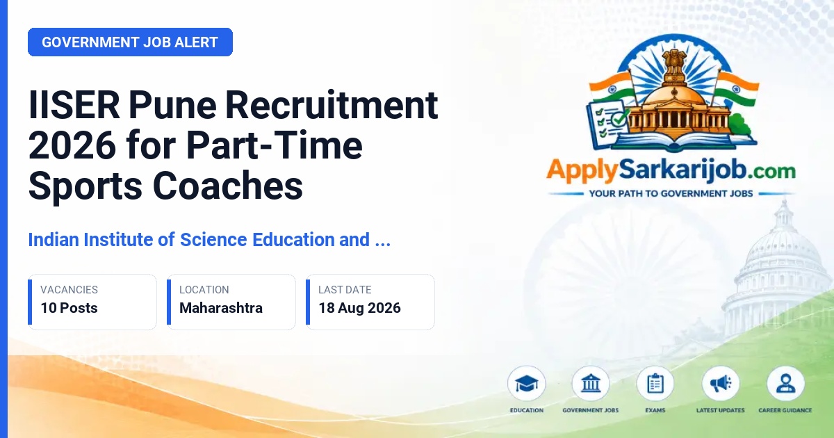 Indian Institute of Science Education and Research Pune - Sports Coach (Part-time) Official Notification Poster & Schedule