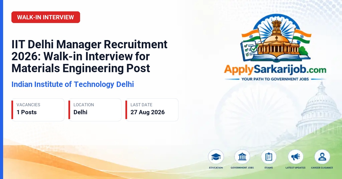 Indian Institute of Technology Delhi - Manager Official Notification Poster & Schedule