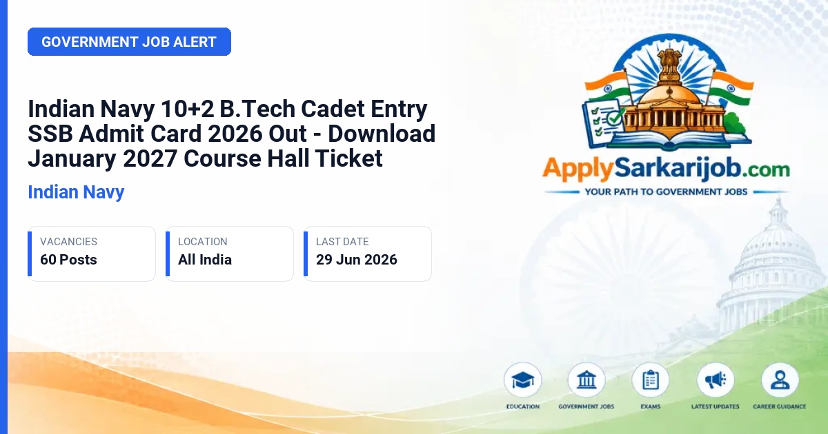Indian Navy - 10+2 (B.Tech) Cadet Entry Scheme (January 2027 Course) Official Notification Poster & Schedule