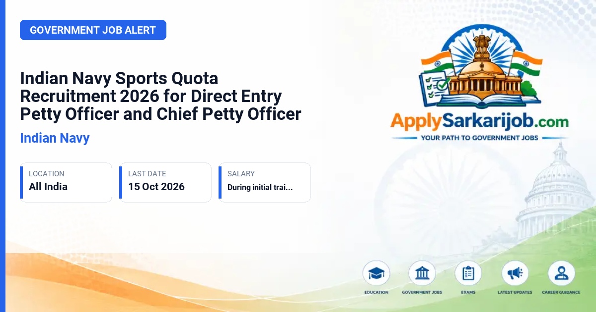 Indian Navy - Direct Entry Petty Officer (Sports Entry) / Chief Petty Officer (Sports Entry) Official Notification Poster & Schedule
