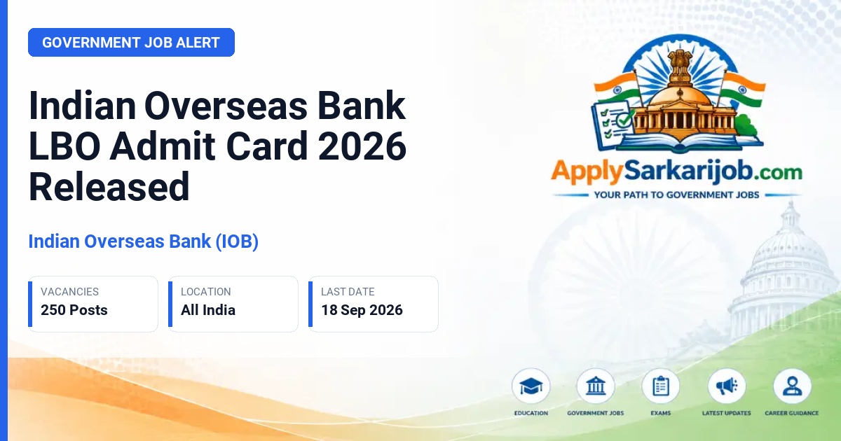 Indian Overseas Bank (IOB) - Local Bank Officer (LBO) Official Notification Poster & Schedule