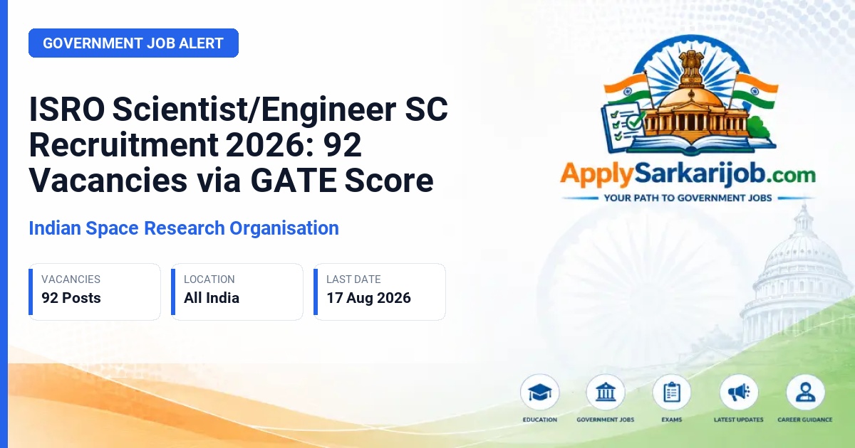 Indian Space Research Organisation - Scientist/Engineer 'SC' Official Notification Poster & Schedule
