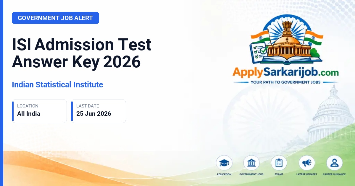 Indian Statistical Institute - ISI Admission Test 2026 Answer Key Official Notification Poster & Schedule