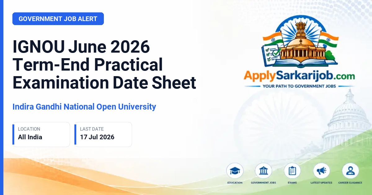 Indira Gandhi National Open University - IGNOU June 2026 Term-End Practical Examination Date Sheet Official Notification Poster & Schedule