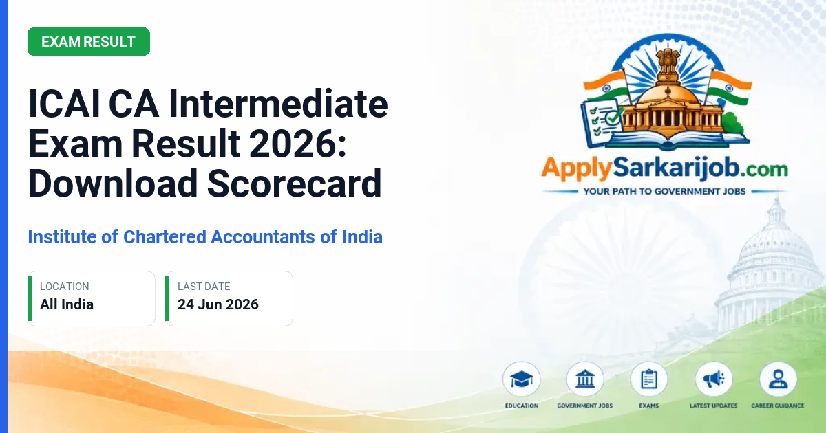 Institute of Chartered Accountants of India - ICAI CA Intermediate Exam Result 2026: Download Scorecard Official Notification Poster & Schedule