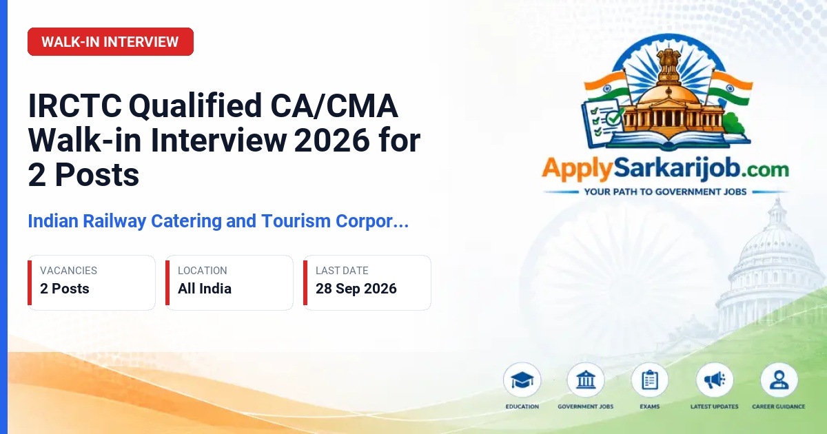 Indian Railway Catering and Tourism Corporation (IRCTC) - Qualified CA/CMA Official Notification Poster & Schedule