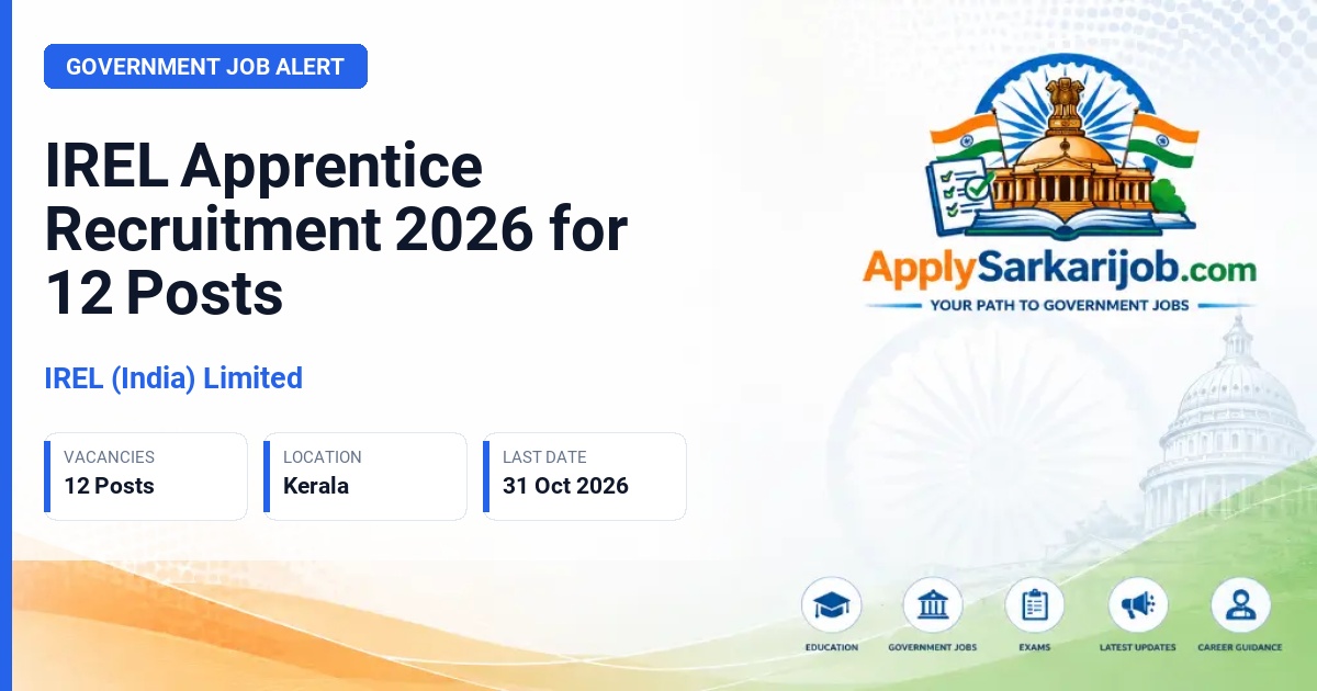 IREL (India) Limited - Apprentice Official Notification Poster & Schedule