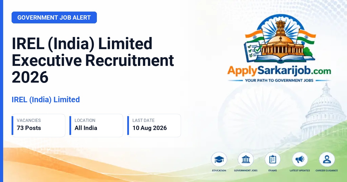 IREL (India) Limited - Executive (Technical & Non-Technical) Official Notification Poster & Schedule