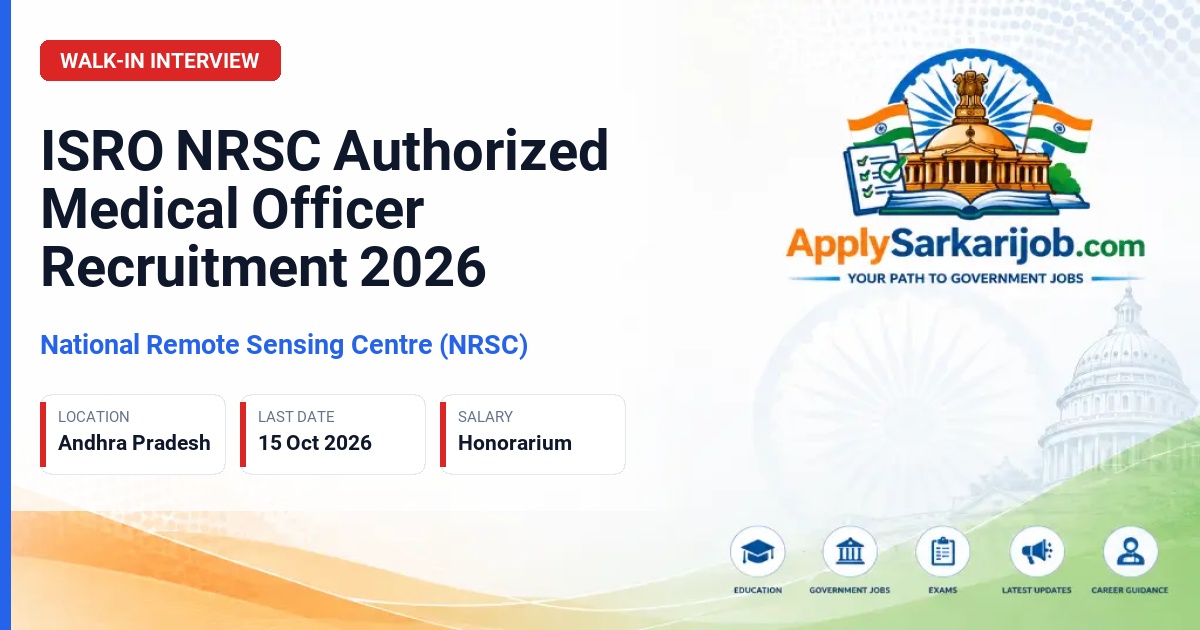 National Remote Sensing Centre (NRSC) - Authorized Medical Officer Official Notification Poster & Schedule