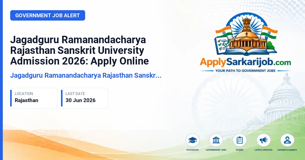 Jagadguru Ramanandacharya Rajasthan Sanskrit University - Jagadguru Ramanandacharya Rajasthan Sanskrit University Admission 2026: Apply Online Official Notification Poster & Schedule