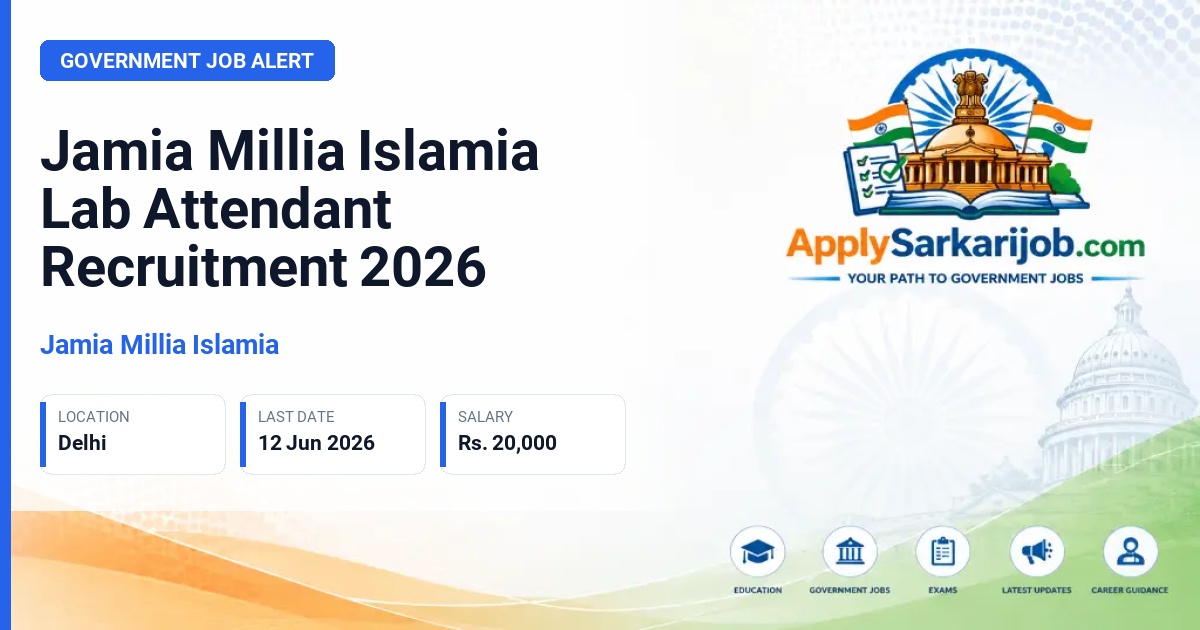 Jamia Millia Islamia - Lab Attendant Official Notification Poster & Schedule