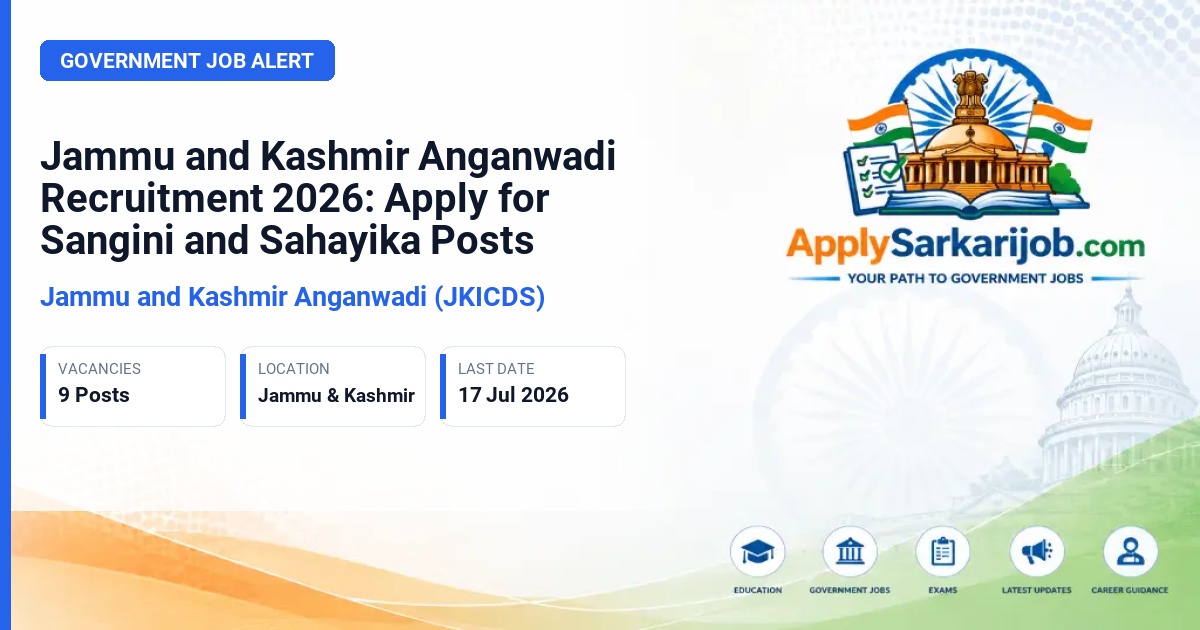 Jammu and Kashmir Anganwadi (JKICDS) - Sanginis and Sahayikas Official Notification Poster & Schedule