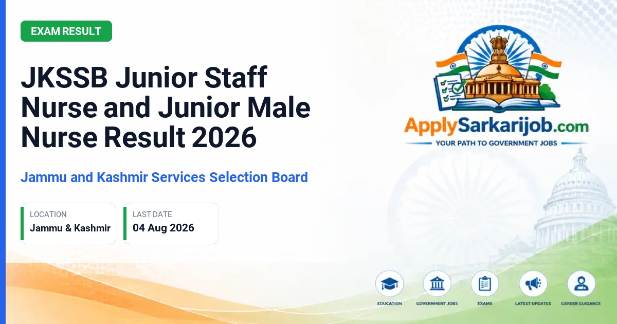 Jammu and Kashmir Services Selection Board - Junior Staff Nurse / Junior Male Nurse Official Notification Poster & Schedule