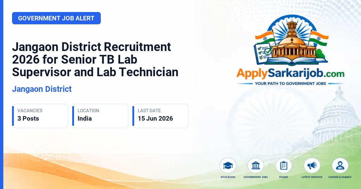 Jangaon District - Senior TB Lab Supervisor and Lab Technician Official Notification Poster & Schedule