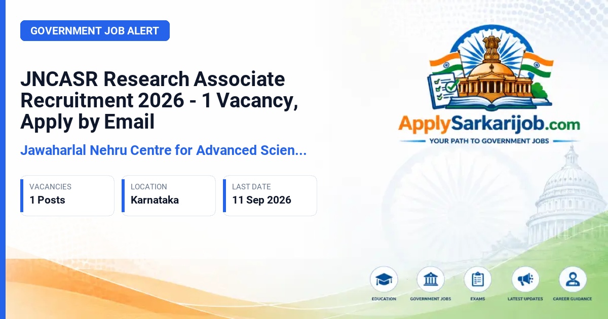 Jawaharlal Nehru Centre for Advanced Scientific Research - Research Associate Official Notification Poster & Schedule