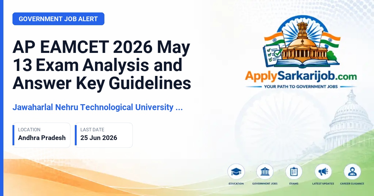 Jawaharlal Nehru Technological University (JNTU), Kakinada - AP EAMCET 2026 May 13 Exam Analysis and Answer Key Guidelines Official Notification Poster & Schedule