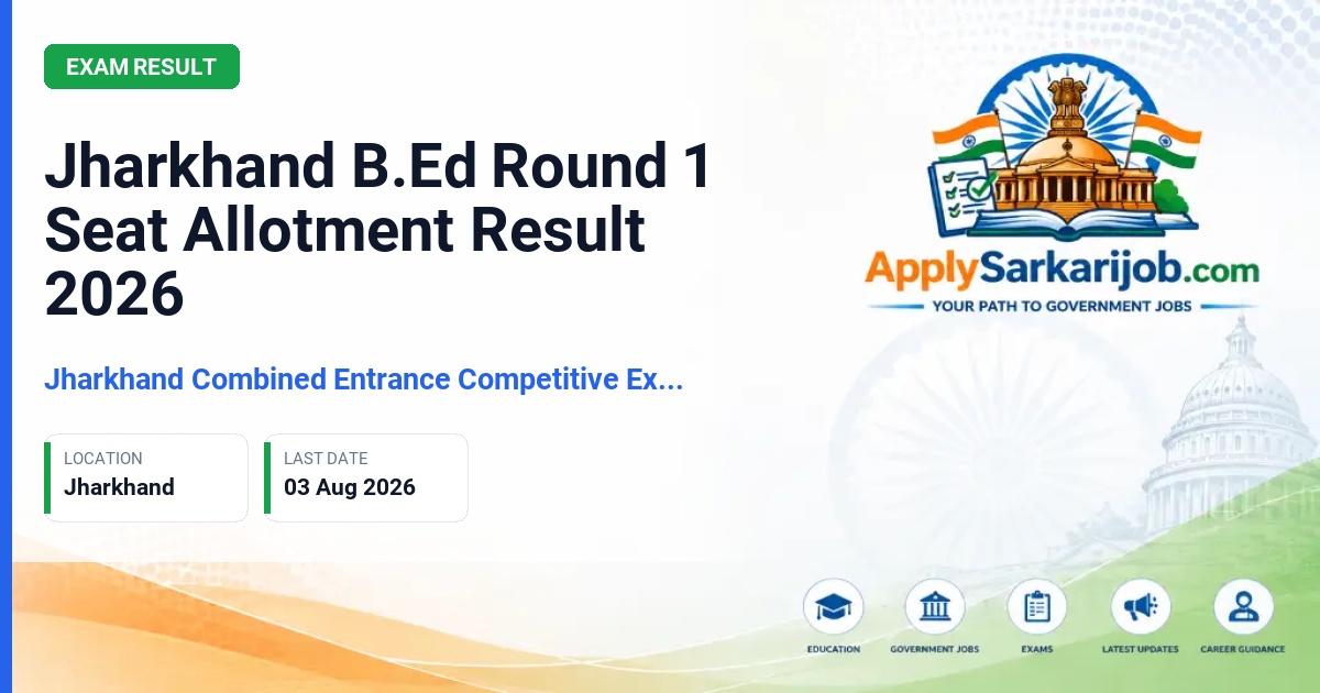 Jharkhand Combined Entrance Competitive Examination Board - B.Ed/M.Ed/B.P.Ed Admission 2026 Official Notification Poster & Schedule