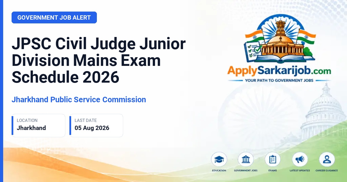 Jharkhand Public Service Commission - Civil Judge (Junior Division) Official Notification Poster & Schedule