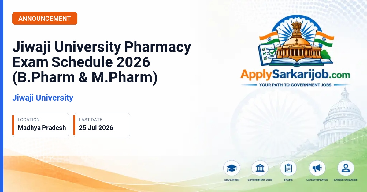 Jiwaji University - Jiwaji University Pharmacy Exam Schedule 2026 (B.Pharm & M.Pharm) Official Notification Poster & Schedule